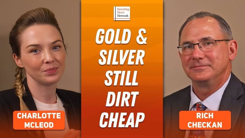  Rich Checkan: Gold, Silver Still “Dirt Cheap” — Best Time to Buy Was Yesterday