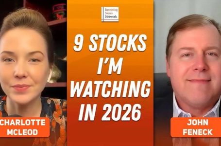 John Feneck: Gold, Silver in 2026, Plus 9 Stocks I’m Bullish on Now