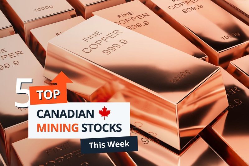 Top 5 Canadian Mining Stocks This Week: Pacific Empire Metals Gains 200 Percent on Drill Results